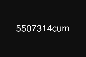 5507314cum
