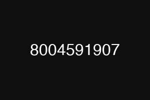 8004591907