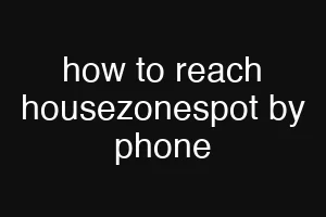 how to reach housezonespot by phone